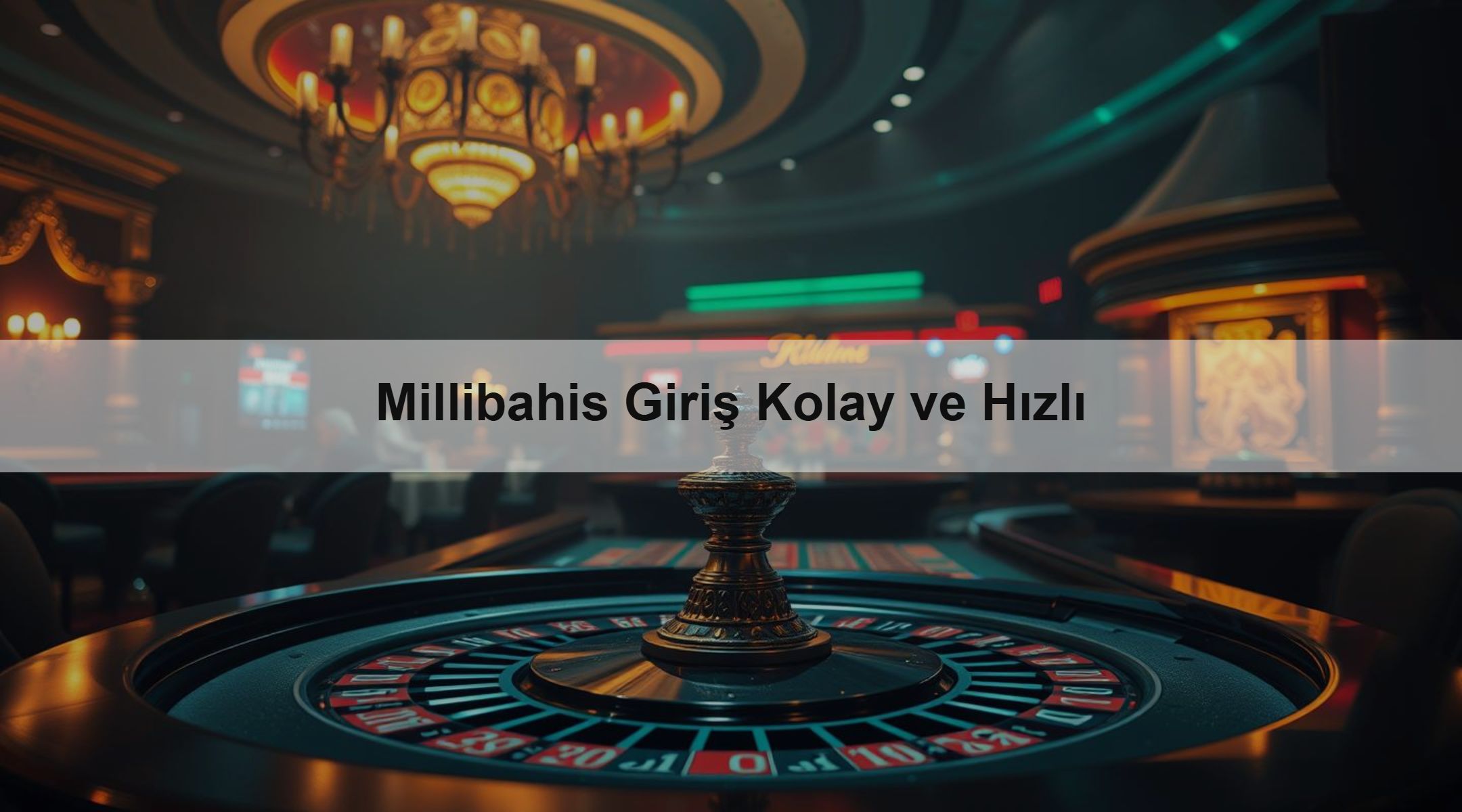 Millibahis Giriş Kolay ve Hızlı