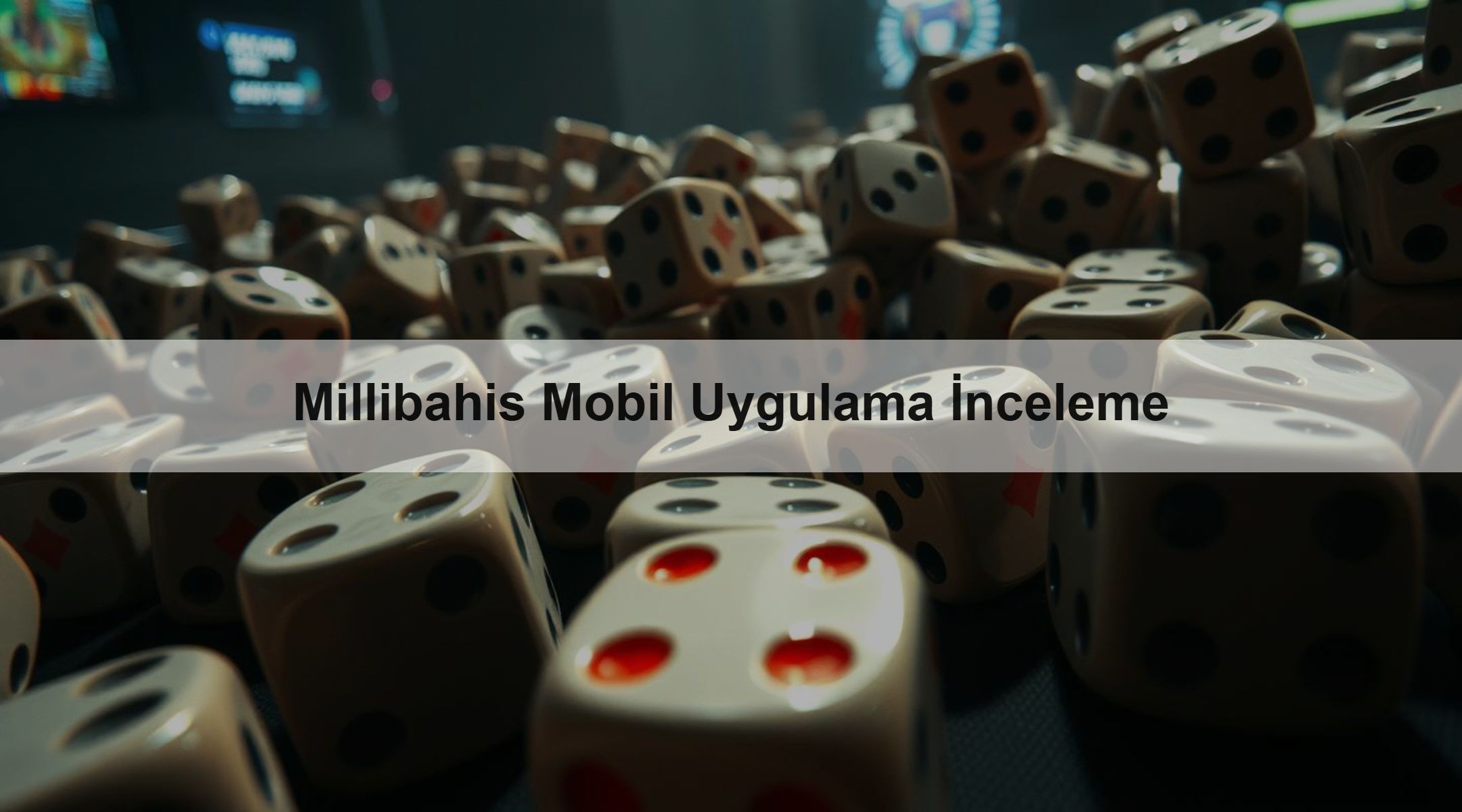 Millibahis Mobil Uygulama İnceleme